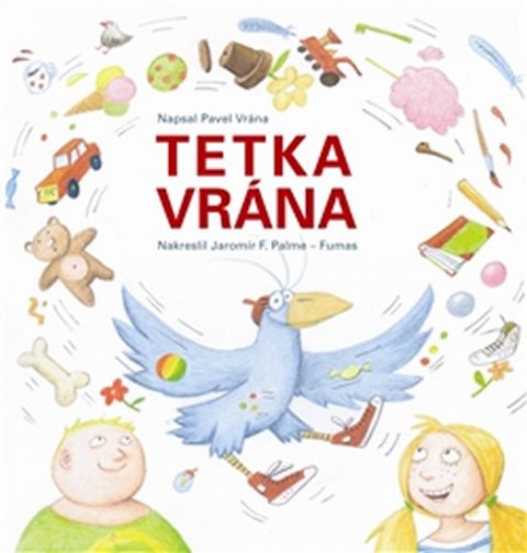 Vrána Pavel: Tetka vrána Vrána Pavel: Tetka vrána
