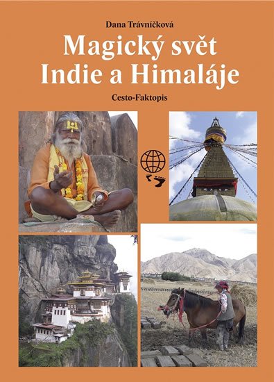 Trávníčková Dana: Magický svět Indie a Himaláje Trávníčková Dana: Magický svět Indie a Himaláje