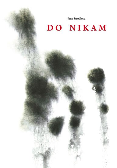 Štroblová Jana: Do nikam