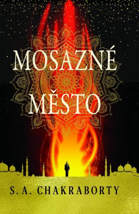 Chakraborty S. A.: Mosazné město