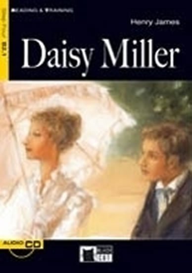James Henry: Daisy Miller + CD (Black Cat Readers Level 4)