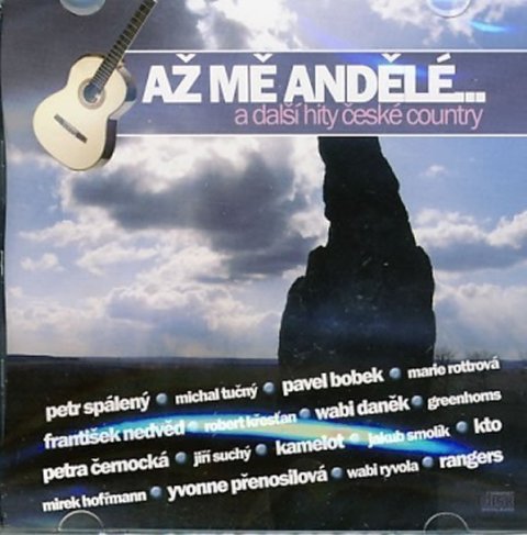 Různí interpreti: Až mě andělé a další české country - CD