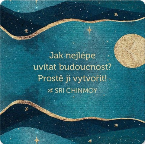 Chinmoy Sri: Korkový podtácek s citátem Chinmoy Sri: Korkový podtácek s citátem