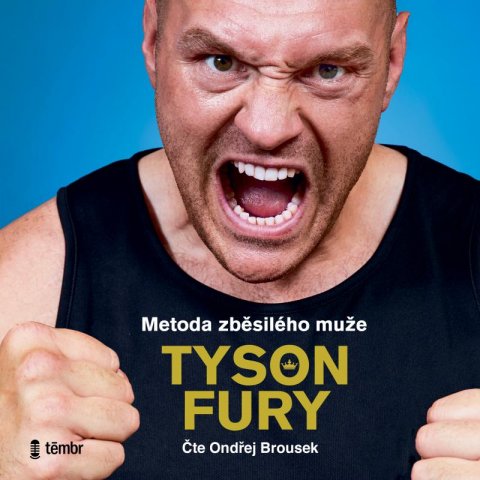 Fury Tyson: Metoda zběsilého muže - audioknihovna