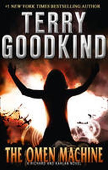 Goodkind Terry: The Omen Machine