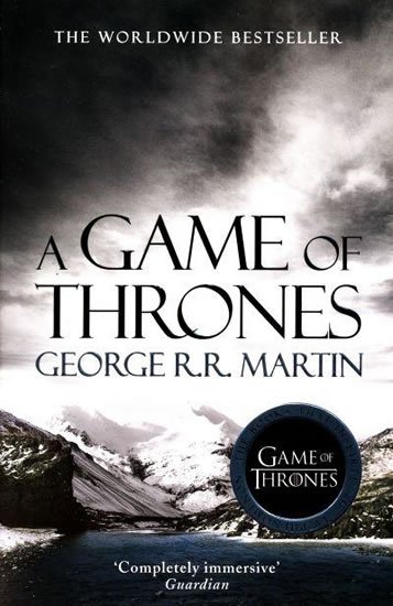 Martin George R. R.: A Game of Thrones: Book 1 of a Song of Ice and Fire