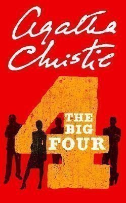 Christie Agatha: The Big Four (Poirot)