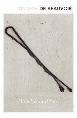 de Beauvoir Simone: The Second Sex