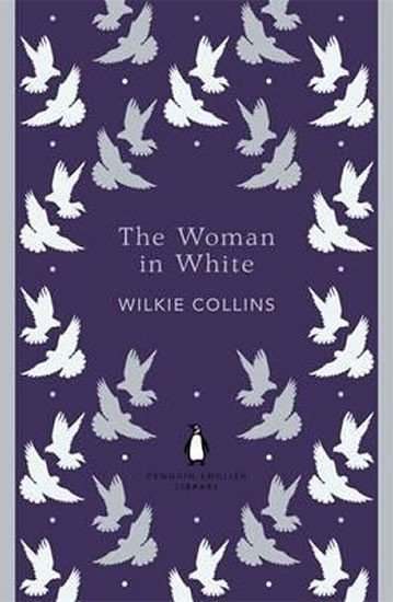Collins Wilkie: The Woman in White