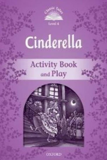 Arengo Sue: Classic Tales 4 Cinderella Activity Book and Play (2nd)