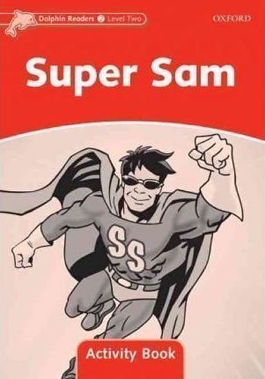 Wright Craig: Dolphin Readers 2 Super Sam Activity Book