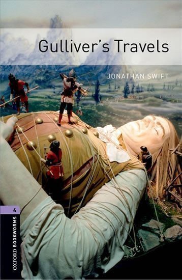 Swift Jonathan: Oxford Bookworms Library 4 Gulliver´s Travels (New Edition)