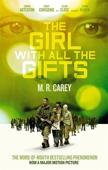 Carey M. R.: The Girl with All the Gifts Carey M. R.: The Girl with All the Gifts