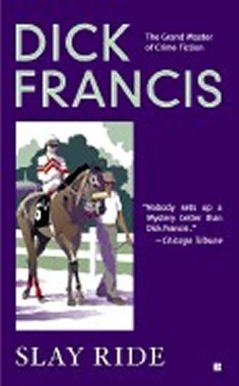 Francis Dick: Slay Ride