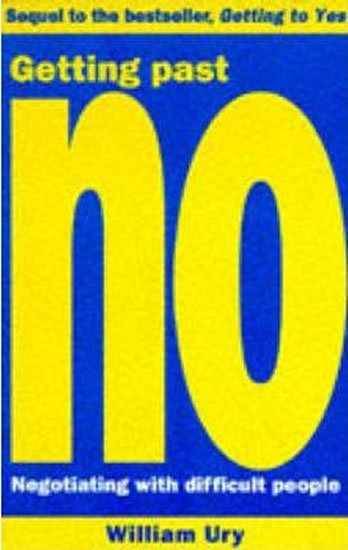 kolektiv autorů: Getting Past No : Negotiating With Difficult People