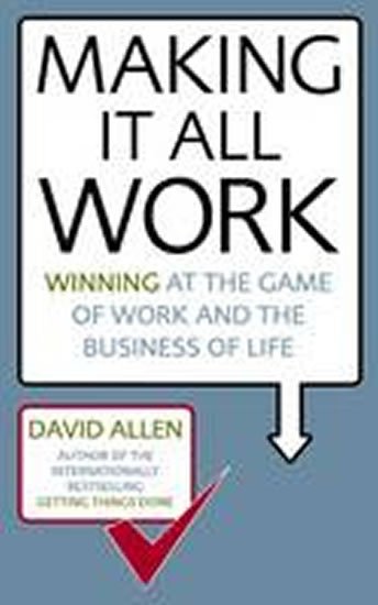 Allen David: Making It All Work