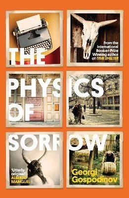 Gospodinov Georgi: The Physics of Sorrow