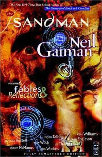 Gaiman Neil: The Sandman: Fables and Reflections, Volume 6