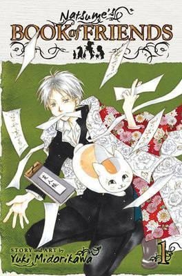 Midorikawa Yuki: Natsume´s Book of Friends 1
