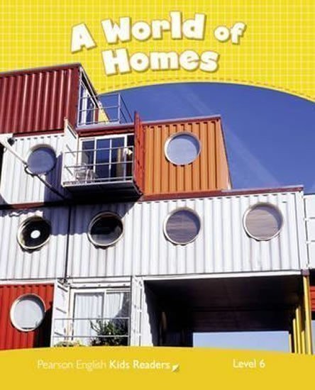 Taylor Nicole: PEKR | Level 6: A World of Homes Rdr CLIL AmE
