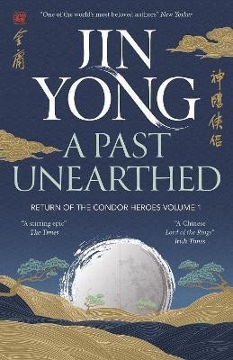 Yong Jin: A Past Unearthed: Return of the Condor Heroes Volume 1