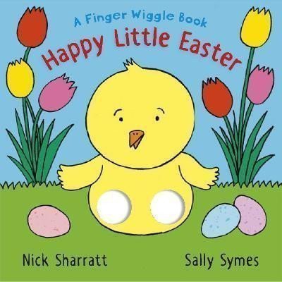 Symesová Sally: Happy Little Easter: A Finger Wiggle Book