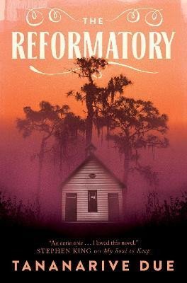Due Tananarive: The Reformatory