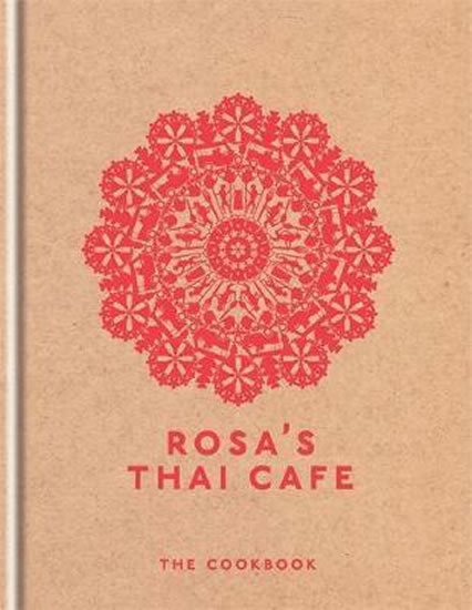 Moore Saiphin: Rosa´s Thai Cafe : The Cookbook