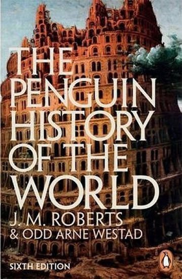 Westad Odd Arne: The Penguin History of the World