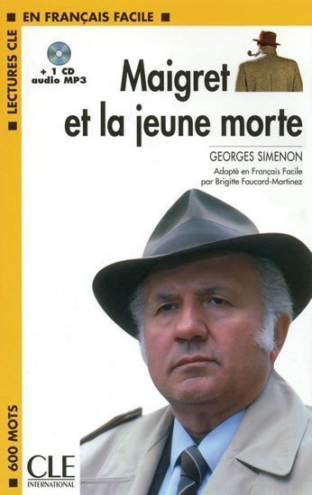 Simenon Georges: Lectures faciles 1: Maigret et la jeune morte - Livre + CD MP3