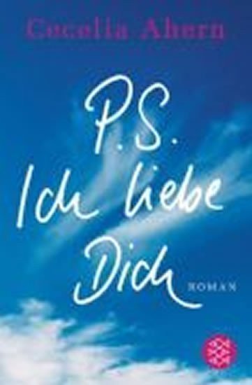 Ahernová Cecelia: P.S. Ich liebe Dich