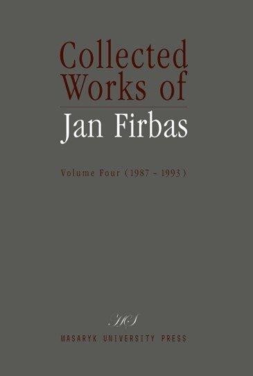 Černý Miroslav: Collected Works of Jan Firbas: Volume Four (1987-1993)