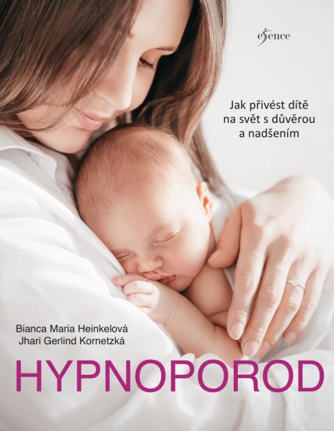 Heinkelová Bianca Maria: Hypnoporod