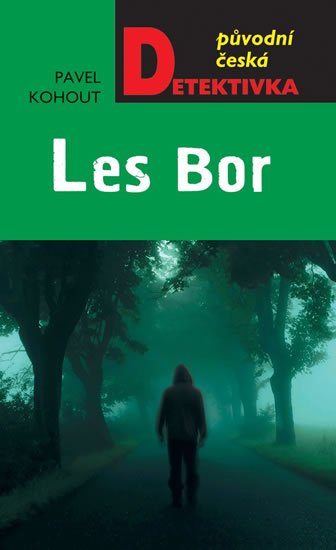 Kohout Pavel: Les Bor