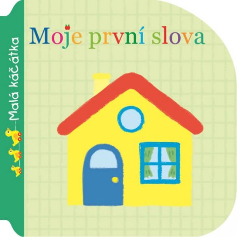 neuveden: Moje první slova - Malá káčátka neuveden: Moje první slova - Malá káčátka