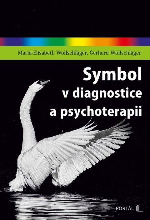 Wollschläger Maria-Elisabeth, Wollschläger Gerhard: Symbol v diagnostice a psychoterapii
