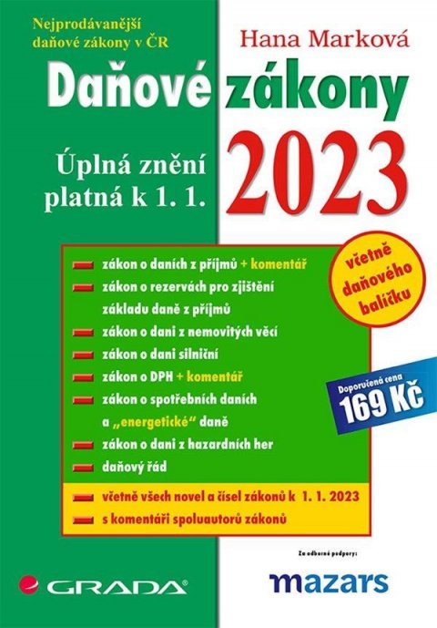 Marková Hana: Daňové zákony 2023 - Úplná znění k 1. 1. 2023