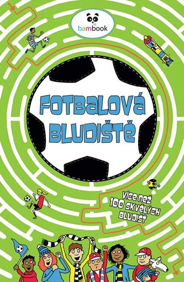 neuveden: Fotbalová bludiště