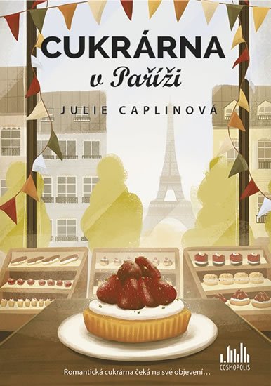 Caplinová Julie: Cukrárna v Paříži Caplinová Julie: Cukrárna v Paříži