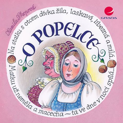 Skopová Kamila: O Popelce Skopová Kamila: O Popelce
