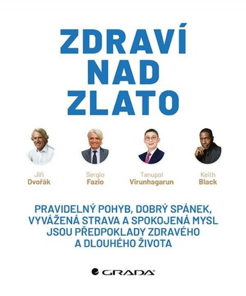 Dvořák Jiří: Zdraví nad zlato