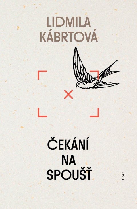 Kábrtová Lidmila: Čekání na spoušť Kábrtová Lidmila: Čekání na spoušť