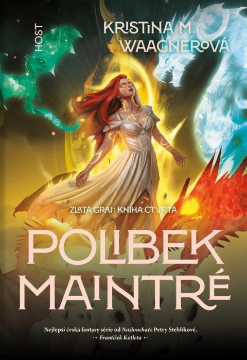 Waagnerová Kristina M.: Zlatá grai 4 - Polibek Maintré
