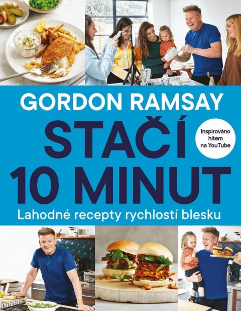 Ramsay Gordon: Gordon Ramsay: Stačí 10 minut Ramsay Gordon: Gordon Ramsay: Stačí 10 minut