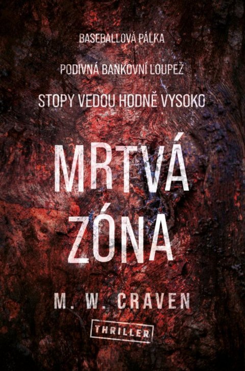 Craven M. W.: Mrtvá zóna Craven M. W.: Mrtvá zóna