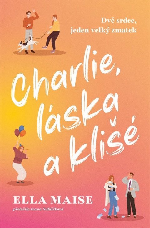 Maise Ella: Charlie, láska a klišé