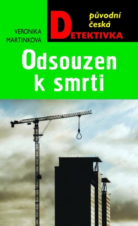 Martinková Veronika: Odsouzen k smrti Martinková Veronika: Odsouzen k smrti