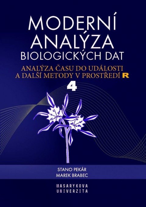 Brabec Marek: Moderní analýza biologických dat 4. díl - Analýza času do události a další 