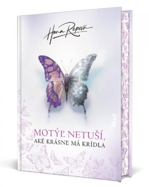 Repová Hana: Motýľ netuší, aké krásne má krídla (slovensky)