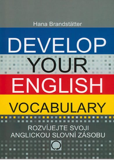 Brandstätter Hana: Develop your English Vocabulary